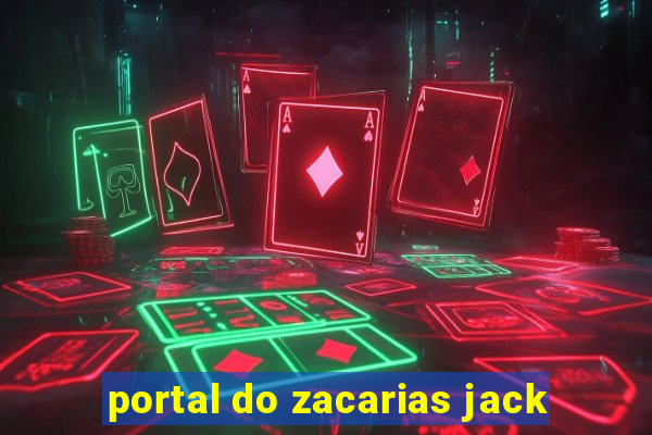 portal do zacarias jack